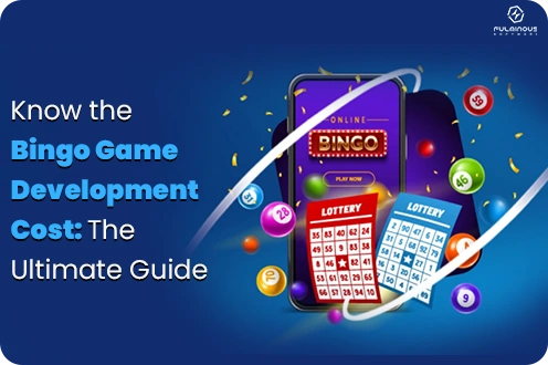Know the Bingo Game Development Cost